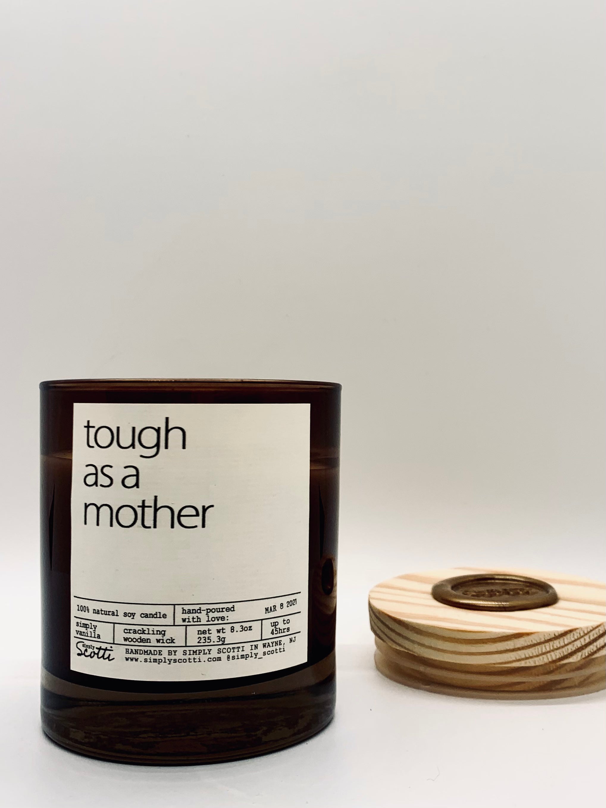 TOUGH AS A MOTHER Candle
