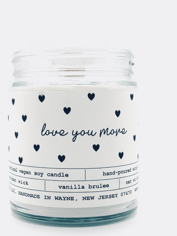 LOVE YOU MORE Candle (Personalized)